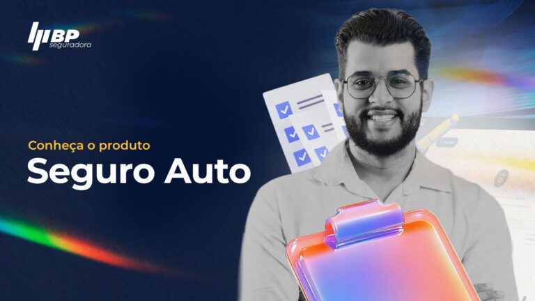 Conhecendo o produto Seguro Auto